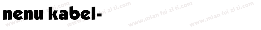 nenu kabel字体转换